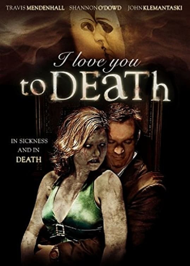 I Love You to Death Poster