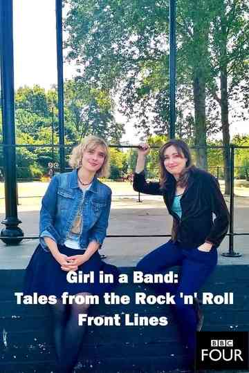 Girl in a Band Tales from the Rock n Roll Front Line Poster