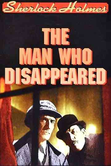 Sherlock Holmes: The Man Who Disappeared Poster