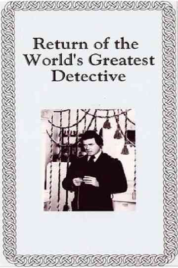 The Return of the Worlds Greatest Detective