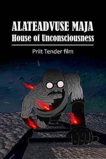 House of Unconsciousness Poster
