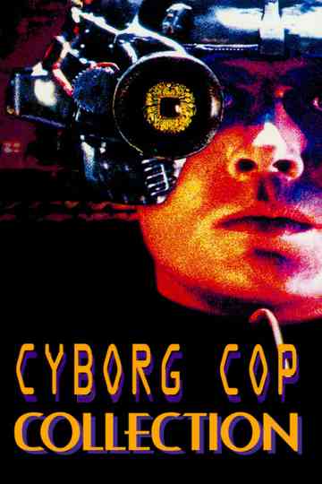Cyborg Cop Trilogy Poster