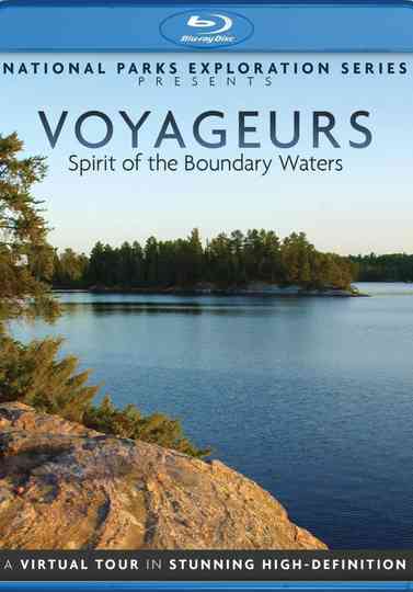 National Parks Exploration Series  Voyageurs Spirit of the boundary Waters Poster