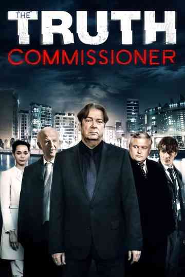 The Truth Commissioner Poster