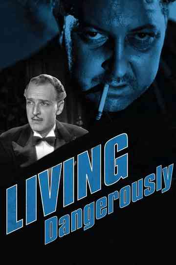 Living Dangerously Poster