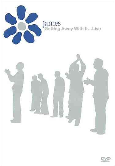 James Getting Away with It Live Poster