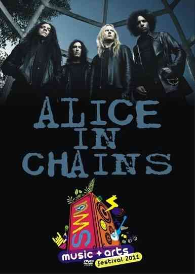 Alice in Chains 2011 SWU Music  Arts Festival Poster