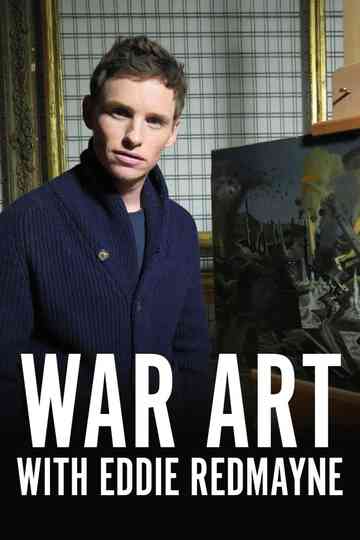 War Art with Eddie Redmayne Poster