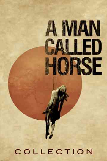 A Man Called Horse Collection Poster