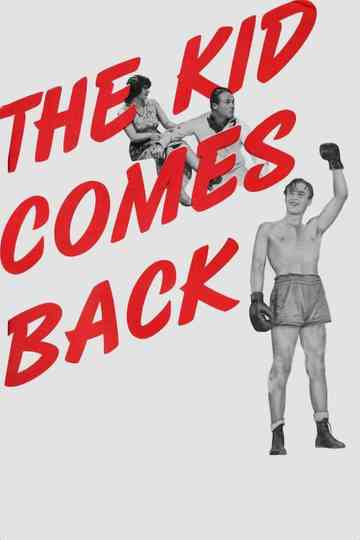 The Kid Comes Back Poster