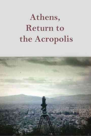 Athens, Return to the Acropolis Poster