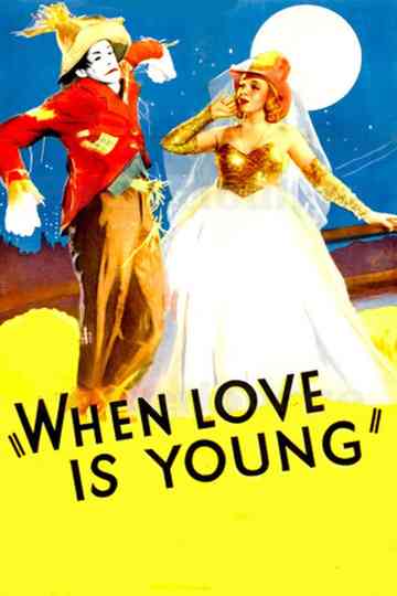 When Love Is Young Poster