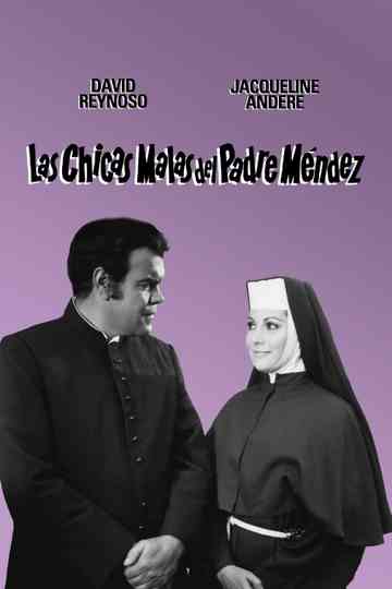 Las chicas malas del padre Mendez Poster
