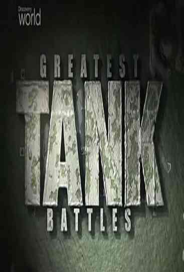 Greatest Tank Battles Poster