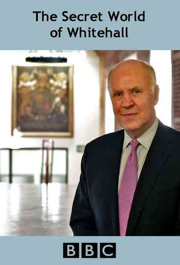 The Secret World of Whitehall Poster