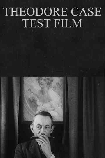 Theodore Case Test Film poster