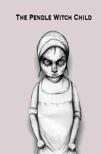 The Pendle Witch Child Poster
