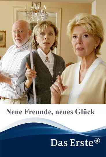 Neue Freunde neues Glück Poster