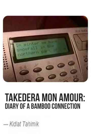 Takedera mon amour Diary of a Bamboo Connection Poster