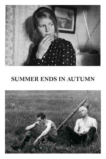 Summer Ends in Autumn Poster