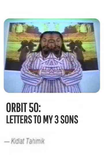 Orbit 50: Letters to My 3 Sons Poster