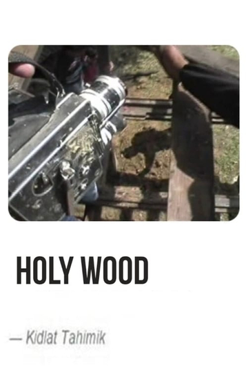 Holy Wood