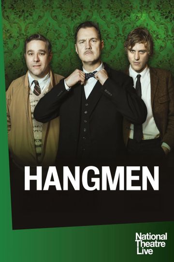 National Theatre Live: Hangmen