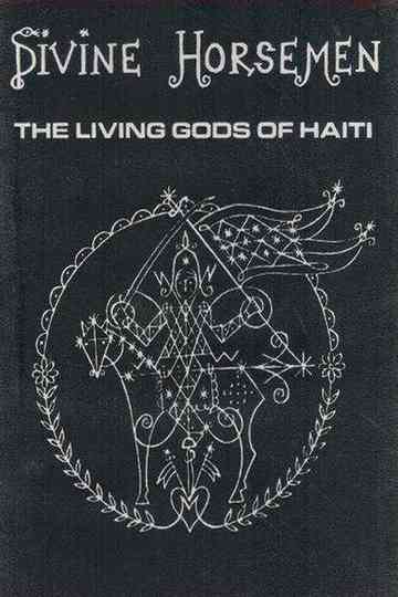 Divine Horsemen: The Living Gods of Haiti Poster