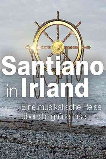 Santiano in Irland  eine musikalische Reise über die grüne Insel Poster