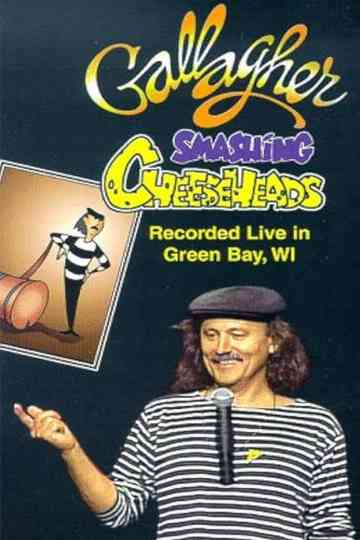 Gallagher Smashing Cheeseheads Poster