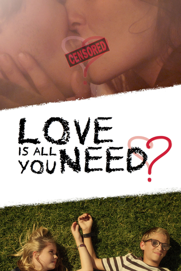 Love Is All You Need Poster