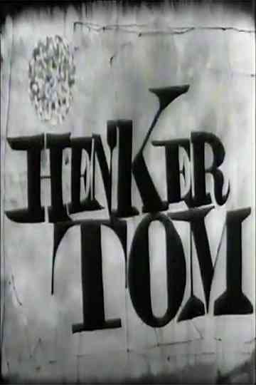 Henker Tom Poster
