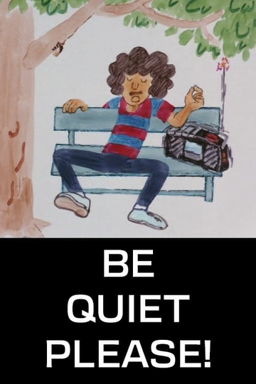 Be Quiet Please!