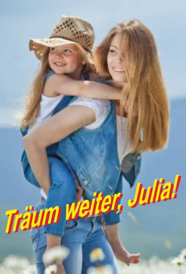 Träum weiter Julia Poster