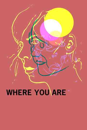 Where You Are poster