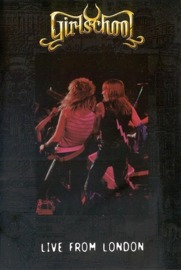 Girlschool: Live From London Poster