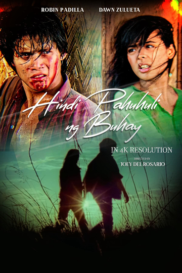 Hindi Pahuhuli Nang Buhay Poster