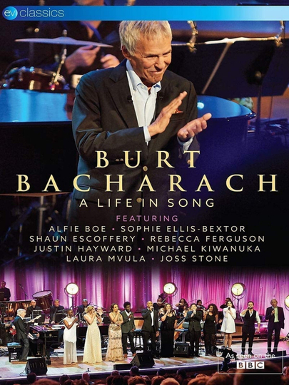 Burt Bacharach  A Life in Song