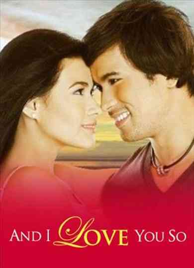 And I Love You So Poster