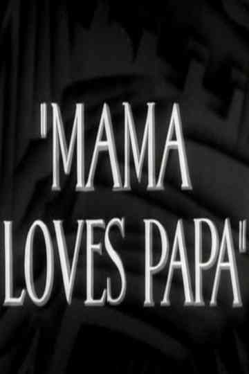 Mama Loves Papa Poster