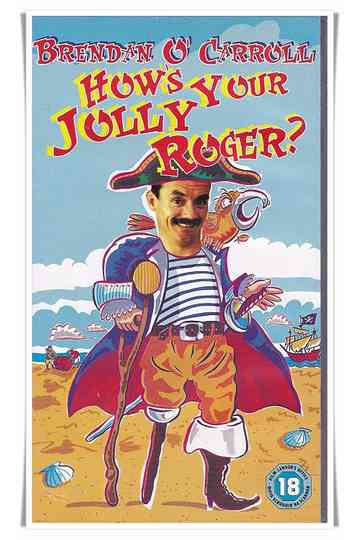 Brendan OCarroll Hows Your Jolly Roger Poster