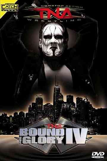 TNA Bound for Glory IV Poster