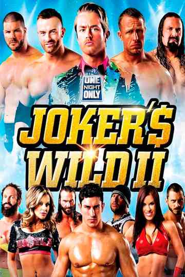 TNA One Night Only: Joker's Wild 2 Poster