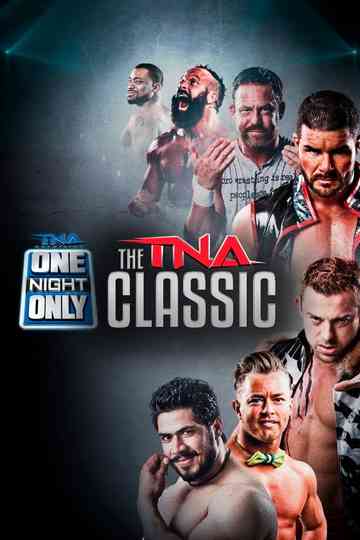 TNA One Night Only: TNA Classic 2015 Poster