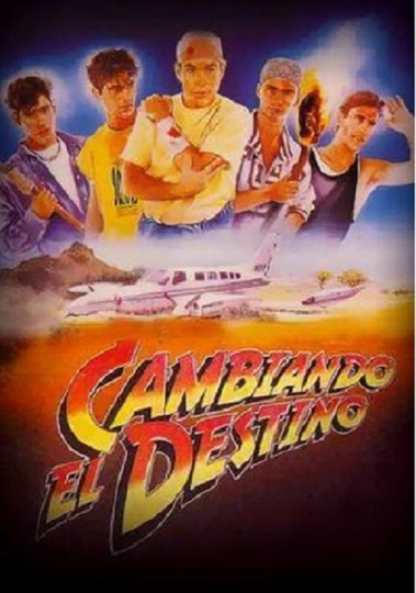 Cambiando el destino Poster