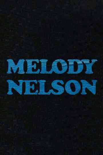 Histoire de Melody Nelson poster