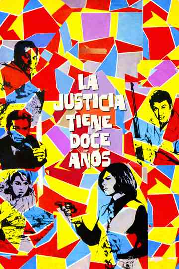 Justice is Twelve Years Old poster
