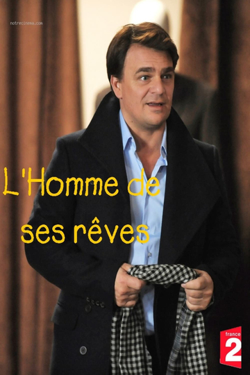 Lhomme de ses rêves Poster