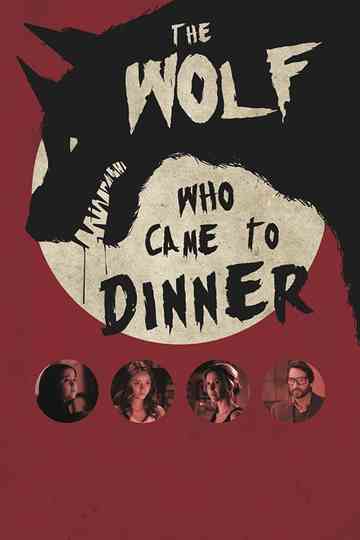 The Wolf Who Came to Dinner Poster