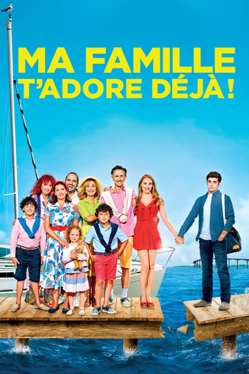 Ma famille tadore déjà  Poster